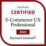 Greg Mackay - Certified E-Commerce UX Professional